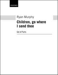 Children, Go Where I Send Thee Instrumental Parts choral sheet music cover
